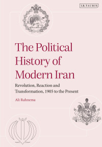 Cover image: The Political History of Modern Iran 1st edition 9780755643981