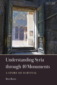 Titelbild: Understanding Syria through 40 Monuments 1st edition 9780755645282