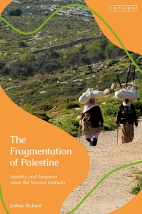 Cover image: The Fragmentation of Palestine 1st edition 9780755646531