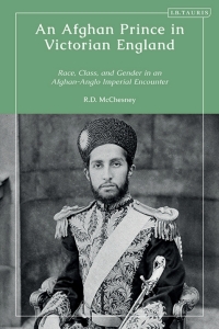 Cover image: An Afghan Prince in Victorian England 1st edition 9780755645848