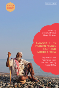 Cover image: Slavery in the Modern Middle East and North Africa 1st edition 9780755647934