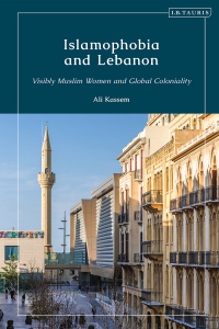صورة الغلاف: Islamophobia and Lebanon 1st edition 9780755647989