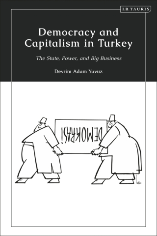 表紙画像: Democracy and Capitalism in Turkey 1st edition 9780755648962
