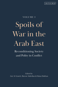 صورة الغلاف: Spoils of War in the Arab East 1st edition 9780755649082