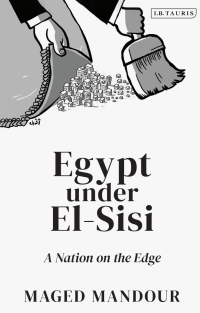 Cover image: Egypt under El-Sisi 1st edition 9780755649136