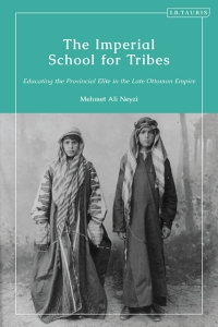 Cover image: The Imperial School for Tribes 1st edition 9780755649747