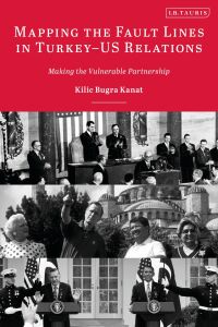 صورة الغلاف: Mapping the Fault Lines in Turkey-US Relations 1st edition 9780755650767
