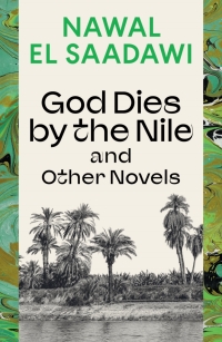 Cover image: God Dies by the Nile and Other Novels 1st edition 9780755651603