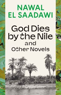 Cover image: God Dies by the Nile and Other Novels 1st edition 9780755651603