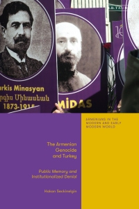 Cover image: The Armenian Genocide and Turkey 1st edition 9780755653614