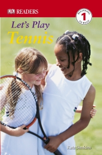 Cover image: DK Readers: Let's Play Tennis 9780756620097