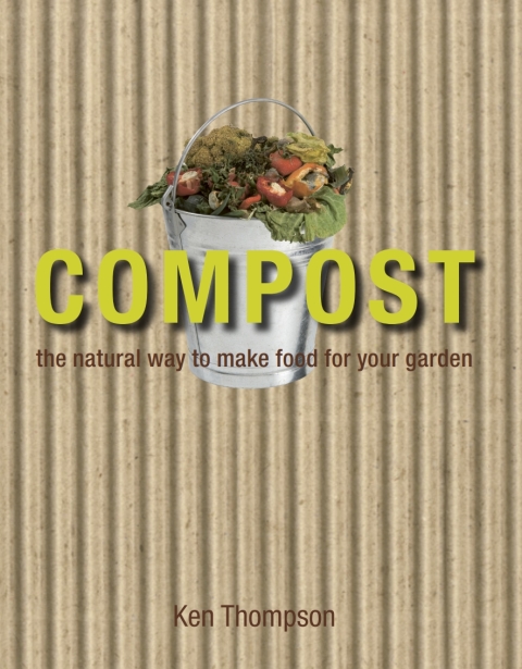 Compost: The Natural Way to Make Food for Your Garden - FULL INSTANT DOWNLOAD | PDF DOCX EPUB