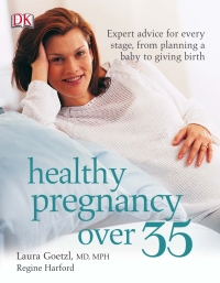 Cover image: Healthy Pregnancy Over 35 9780756609542