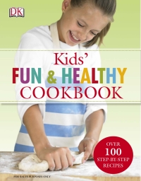Cover image: Kids' Fun and Healthy Cookbook 9780756629168
