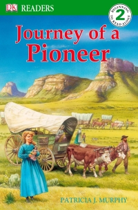 Cover image: DK Readers L2: Journey of a Pioneer 9780756640057