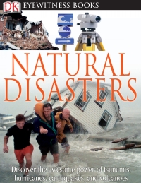Cover image: DK Eyewitness Books: Natural Disasters 9780756693022
