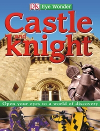 Cover image: Eye Wonder: Castles and Knights 9780756614171