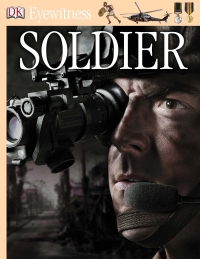 Cover image: DK Eyewitness Books: Soldier 9780756645397