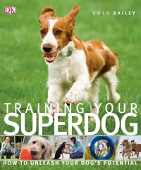 Cover image: Training Your Superdog 9780756649784