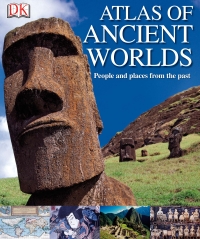 Cover image: Atlas of Ancient Worlds 9780756645120