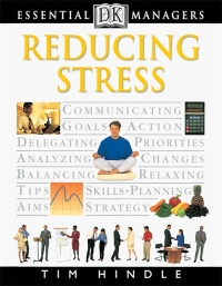 Cover image: DK Essential Managers: Reducing Stress 9780789424440