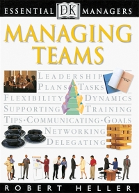 Cover image: DK Essential Managers: Managing Teams 9780789428950