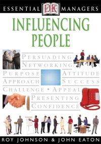 Cover image: DK Essential Managers: Influencing People 9780789489500