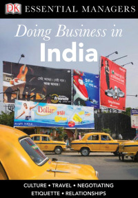Cover image: DK Essential Managers: Doing Business in India 9780756637088