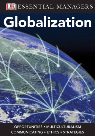 Cover image: DK Essential Managers: Globalization 9780756637095