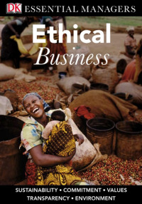 Cover image: DK Essential Managers: Ethical Business 9780756642006