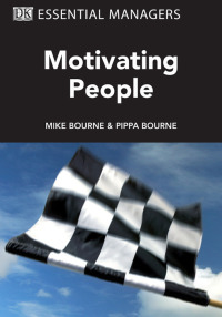 Cover image: DK Essential Managers: Motivating People 9780756652524