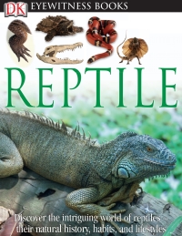 Cover image: DK Eyewitness Books: Reptile 9780756693046