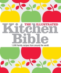 Cover image: The Illustrated Kitchen Bible 9781465451552