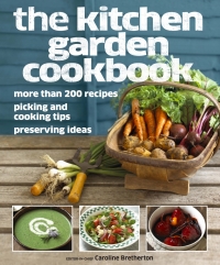 Cover image: The Kitchen Garden Cookbook 9780756671884