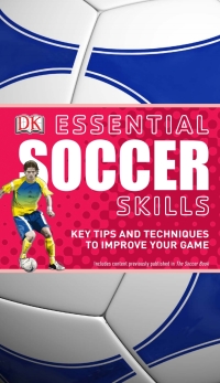 Cover image: Essential Soccer Skills 9780756659028