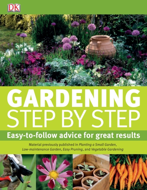 Gardening Step by Step: Easy-to-Follow Advice for Great Results - FULL INSTANT DOWNLOAD | PDF DOCX EPUB