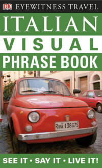 Cover image: Eyewitness Travel Guides: Italian Visual Phrase Book 9780756636845