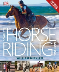 Cover image: Complete Horse Riding Manual 9780756690588