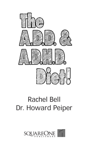 Cover image: The A.D.D. & A.D.H.D. Diet! 9781884820298