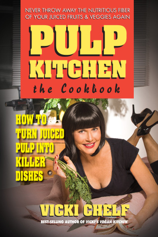 Cover image: Pulp Kitchen: The Cookbook 9780757003967