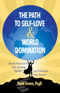 Cover image: The Path to Self-Love and World Domination 9780757323683