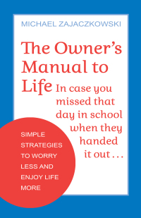 Cover image: The Owner's Manual to Life 9780757324765