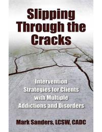 Cover image: Slipping Through the Cracks 9780757315725