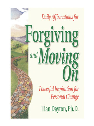 Cover image: Daily Affirmations for Forgiving and Moving On 9781558742154