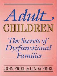 Cover image: Adult Children Secrets of Dysfunctional Families 9780932194534