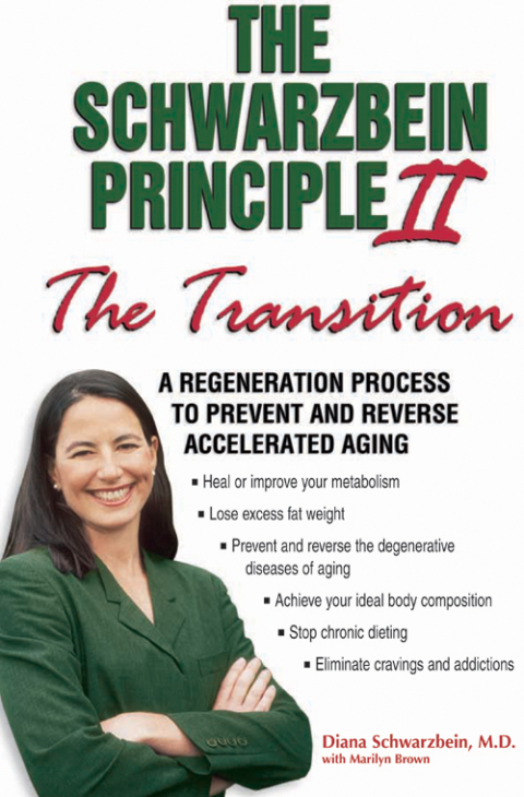 The Schwarzbein Principle II, "Transition": A Regeneration Program to Prevent and Reverse Accelerated Aging - FULL INSTANT DOWNLOAD | PDF DOCX EPUB