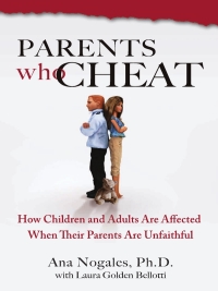 Cover image: Parents Who Cheat
