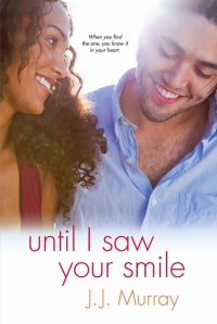 Imagen de portada: Until I Saw Your Smile 9780758277282