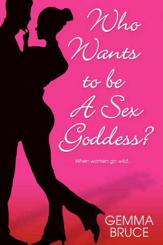 Cover image: Who Wants To Be A Sex Goddess? 9780758216229