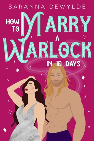 صورة الغلاف: How to Marry a Warlock in 10 Days 9780758269164